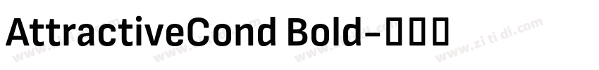 AttractiveCond Bold字体转换 AttractiveCond Bold字体转换